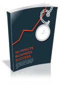 10 Minute Business Success